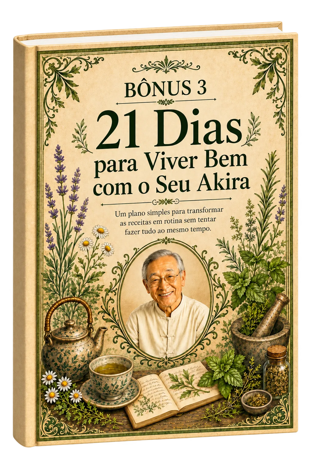 Bônus 3 - 21 Dias para Viver Bem com o Seu Akira